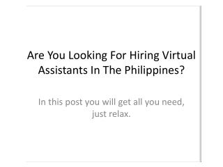 Are You Looking For Hiring Virtual Assistants In The Philippines?