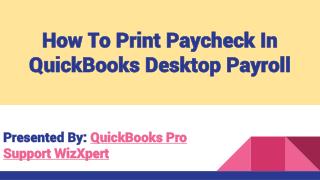 How To Print Paycheck In QuickBooks Desktop Payroll