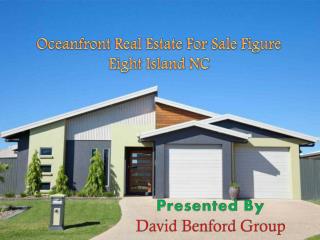 Oceanfront Real Estate For Sale Figure Eight Island NC