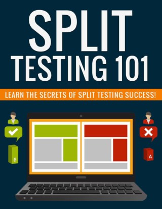 Split Testing Guide - Why Split Testing Is Important