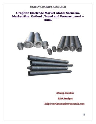 Graphite Electrode Market Global Scenario