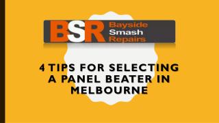 4 Tips for Selecting a Panel Beater in Melbourne