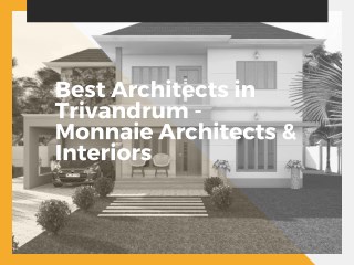 Architects in Trivandrum – Monnaie Architects & Interiors