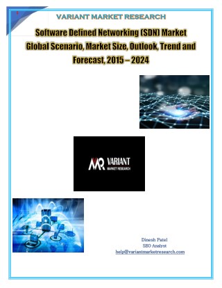 Software Defined Networking (SDN) Market Global Scenario, Market Size, Outlook, Trend and Forecast, 2015 – 2024