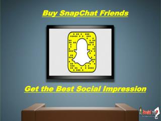 Buy Snapchat Friends – Make your Post Most Viewed One