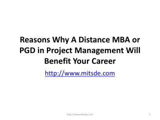 Reasons Why A Distance MBA or PGD in Project Management Will Benefit Your Career | Distance management Courses | MITSDE,