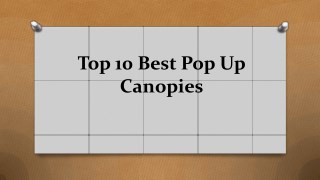 Top 10 Best Pop Up Canopies
