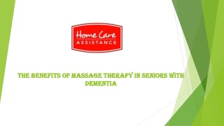 The Benefits of Massage Therapy in Seniors with Dementia