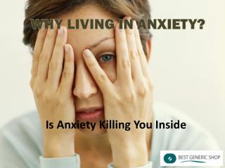 No Need To Live In Anxiety Anymore - Treat It Easily