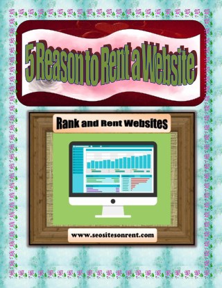 5 Reasons to Rent a Website