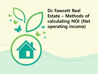 Dc Fawcett Real Estate – Methods of calculating NOI (Net operating income)