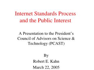 Internet Standards Process and the Public Interest