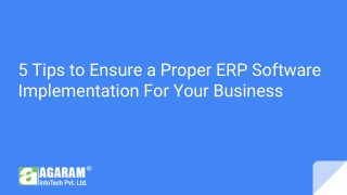 5 Tips to Ensure a Proper ERP Software Implementation For Your Business