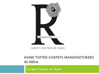 Hand Tufted Carpets Manufacturers in India
