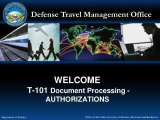 WELCOME T-101 Document Processing - AUTHORIZATIONS