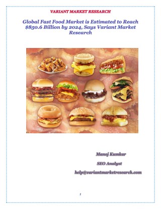 Global Fast Food Market is estimated to reach $850.6 Billion by 2024
