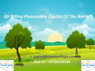 Bir Billing Pleasurable Capital Of The North