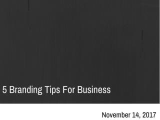 5 Branding Tips For Business | Newton Consulting