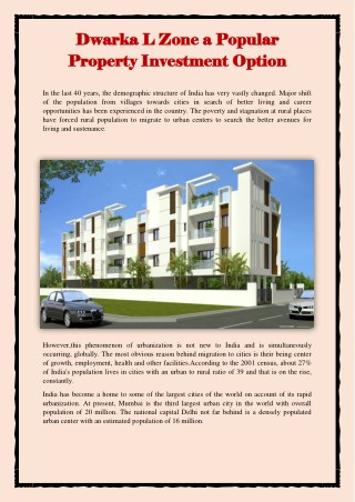 Dwarka L Zone a Popular Property Investment Option