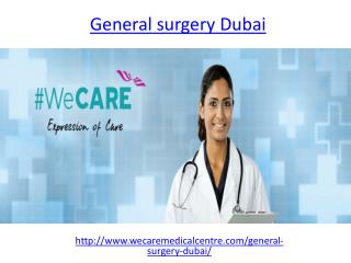 Are you looking for best General surgery in dubai