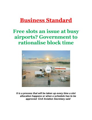 Free slots an issue at busy airports? Government to rationalise block time
