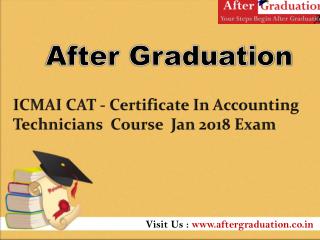 ICMAI CAT - Certificate In Accounting Technicians Course Jan 2018 Exam