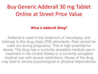 Buy Generic Adderall 30 mg Tablet Online at Street Price Value