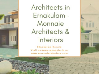 Architects in Ernakulam – Monnaie Architects & Interiors