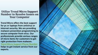 Utilize Trend Micro Support Number To Resolve Issues On Your Computer