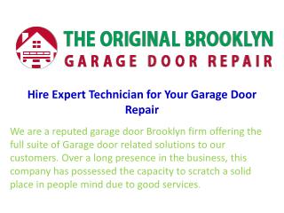 Hire Expert Technician for Your Garage Door Repair