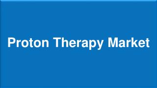 US Proton Therapy Market - IBA Dominates the Market