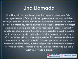 Unallamada - Llamadas baratas a Cuba y más paises desde EE UU o Canada