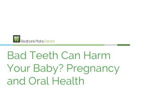 Bad Teeth Can Harm Your Baby? Pregnancy and Oral Health - Redbank Plains Dental