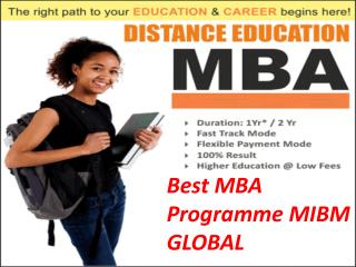 With the availability of the Best MBA Programme