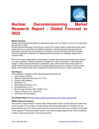 Nuclear Decommissioning Market Research Report - Global Forecast to 2022