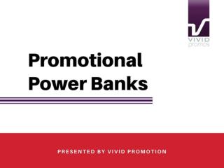 Promotional Power Banks| Vivid Promotions Australia