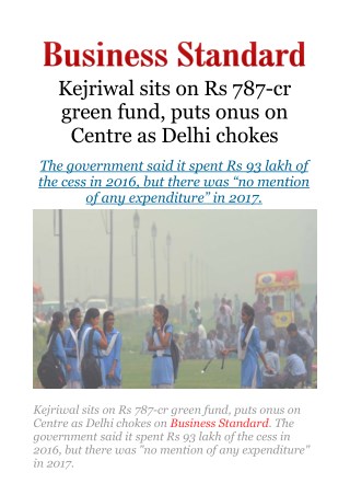 Kejriwal sits on Rs 787-cr green fund, puts onus on Centre as Delhi chokes