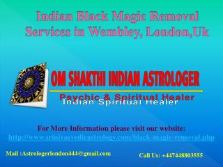 Best & Famous Black Magic Removal services in Wembley, London, UK
