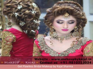 Get Flawless Bridal Makeup by Kajal Sharma