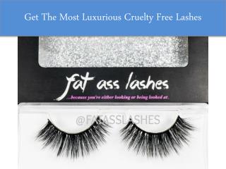 Get The Most Luxurious Cruelty Free Lashes