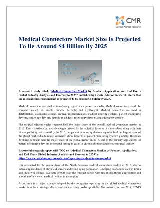 Medical Connectors Market Size Is Projected To Be Around $4 Billion By 2025
