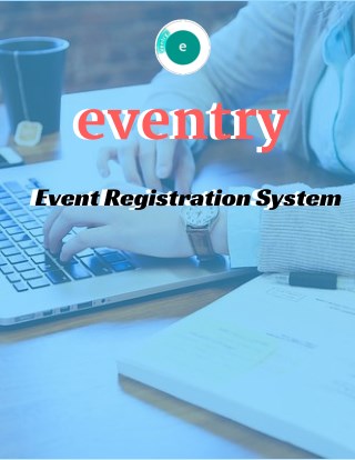 Eventry - Event Registration System.