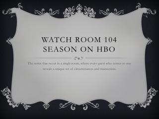 watch room 104 season 1 on Roku
