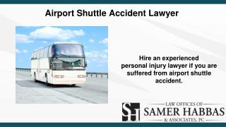 Hire Airport Shuttle Accident Lawyer in Irvine CA