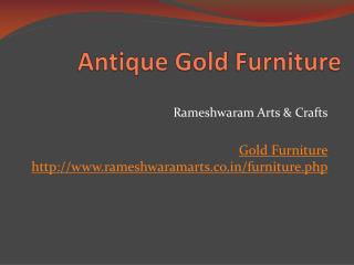 Antique gold furniture