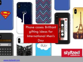 Phone cases: Brilliant gifting ideas for International Men’s Day