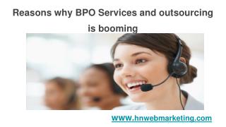 Reasons why BPO Services and outsourcing is booming