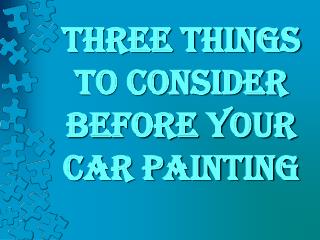 Things to be Kept in Mind Before Paint Less Scratch Repair