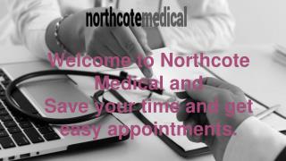 Meet with experienced Thornbury Doctors