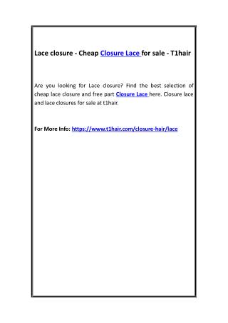 Lace closure - Cheap Closure Lace for sale - T1hair